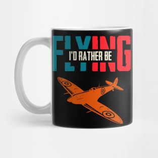 I'd Rather Be Flying Funny Airplane Pilot Mug